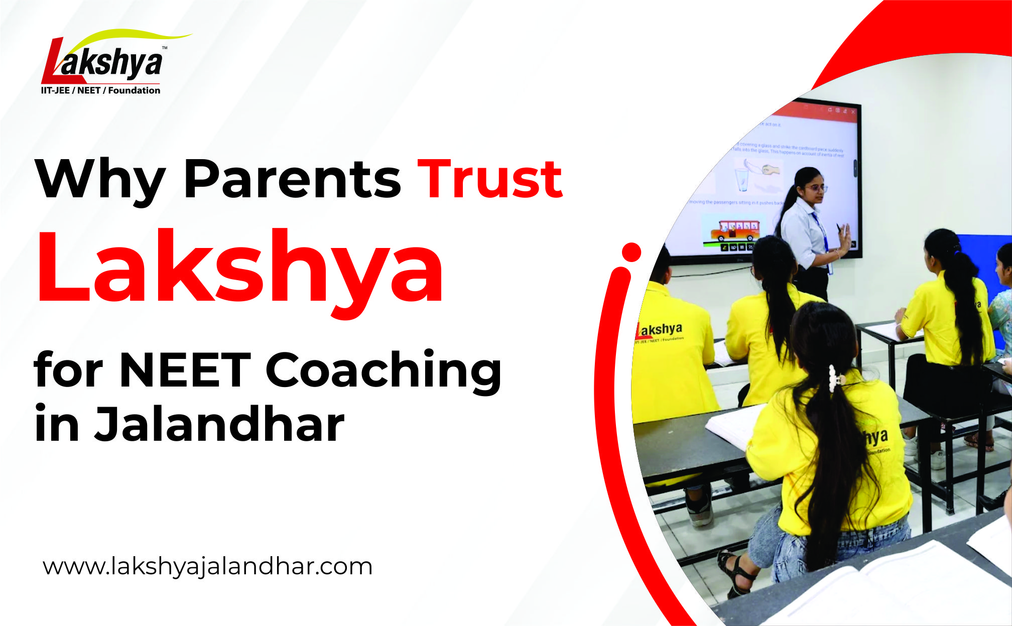 Why Parents Trust Lakshya For NEET Coaching In Jalandhar
